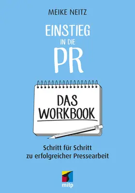 Neitz |  Einstieg in die PR - Das Workbook | eBook | Sack Fachmedien
