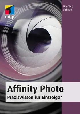 Seimert |  Affinity Photo | eBook | Sack Fachmedien