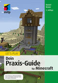 Braun |  Let‘s Play. Dein Praxis-Guide für Minecraft | eBook | Sack Fachmedien