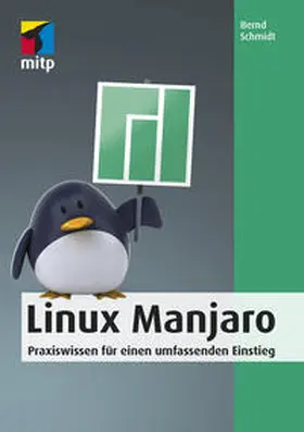 Schmidt |  Linux Manjaro | Buch |  Sack Fachmedien