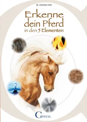 Fritz |  Erkenne Dein Pferd in den 5 Elementen | eBook | Sack Fachmedien