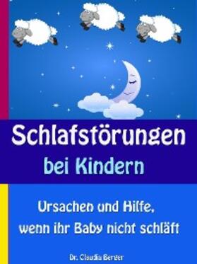 Berger |  Schlafstörungen bei Kindern | eBook | Sack Fachmedien