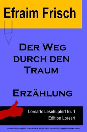Frisch |  Der Weg durch den Traum | eBook | Sack Fachmedien