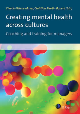 Mayer / Boness |  Creating mental health across cultures | eBook | Sack Fachmedien
