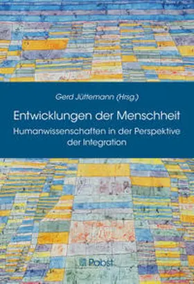 Jüttemann |  Entwicklungen der Menschheit | Buch |  Sack Fachmedien