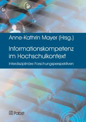 Mayer |  Informationskompetenz im Hochschulkontext | eBook | Sack Fachmedien