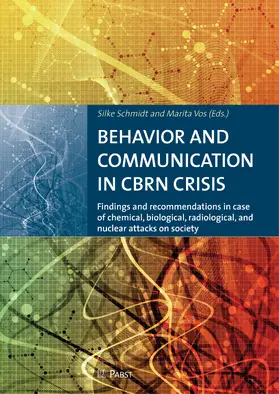 Schmidt / Vos |  BEHAVIOR AND COMMUNICATION IN CBRN CRISIS | eBook | Sack Fachmedien