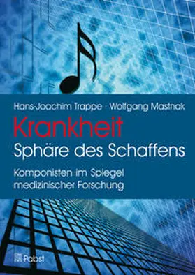 Trappe / Mastnak |  Krankheit: Sphäre des Schaffens | Buch |  Sack Fachmedien