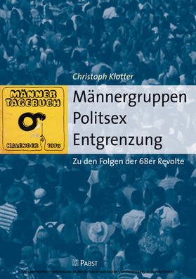 Klotter | Männergruppen – Politsex – Entgrenzung | E-Book | sack.de