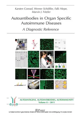 Conrad / Schößler / Hiepe |  Autoantibodies in Organ Specific Autoimmune Diseases | eBook | Sack Fachmedien