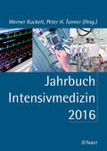 Kuckelt / Tonner / Werner |  Jahrbuch Intensivmedizin 2016 | eBook | Sack Fachmedien