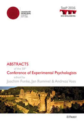 Funke / Rummel / Voss |  TeaP 2016 – Abstracts of the 58th Conference of Experimental Psychologists | Buch |  Sack Fachmedien