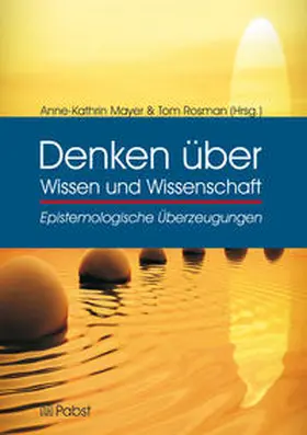 Mayer / Rosman |  Denken über Wissen und Wissenschaft | Buch |  Sack Fachmedien