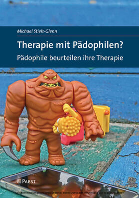 Stiels-Glenn / Michael | Therapie mit Pädophilen? Pädophile beurteilen ihre Therapie | E-Book | sack.de