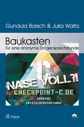 Barsch / Walta |  Baukasten für eine anonyme Drogensprechstunde | Buch |  Sack Fachmedien