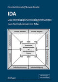 Kricheldorff / Tonello / Cornelia |  IDA – Das interdisziplinäre Dialoginstrument zumTechnikeinsatz im Alter | eBook | Sack Fachmedien