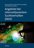 Petersen / Hanke / Bieber |  Angebote bei internetbasiertem Suchtverhalten (AbiS) | Buch |  Sack Fachmedien