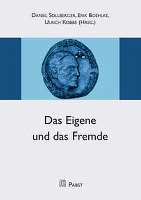Sollberger / Boehlke / Kobbé |  Das Eigene und das Fremde | Buch |  Sack Fachmedien