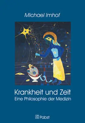 Imhof |  Krankheit und Zeit | Buch |  Sack Fachmedien
