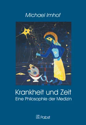 Imhof |  Krankheit und Zeit | eBook | Sack Fachmedien