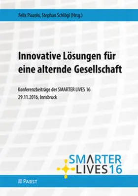 Piazolo / Schlögl |  Innovative Lösungen für eine alternde Gesellschaft | Buch |  Sack Fachmedien