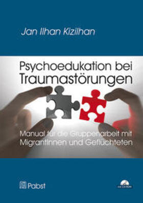 Kizilhan | Psychoedukation bei Traumastörungen | Medienkombination | 978-3-95853-408-7 | sack.de