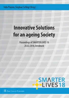 Piazolo / Schlögl |  Innovative Solutions for an ageing Society | eBook | Sack Fachmedien