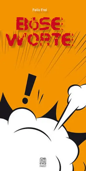 Frei |  Böse Worte | Buch |  Sack Fachmedien