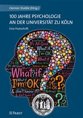 Stubbe | 100 Jahre Psychologie an der Universität zu Köln | Buch | 978-3-95853-541-1 | www.sack.de