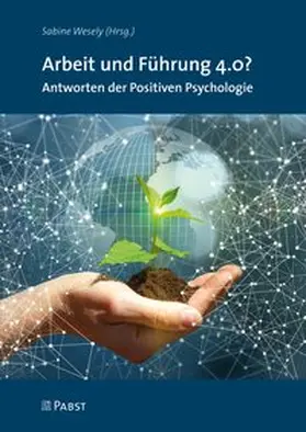 Wesely |  Arbeit und Führung 4.0? | Buch |  Sack Fachmedien