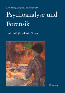 Hesse / Duncker |  Psychoanalyse und Forensik | eBook | Sack Fachmedien