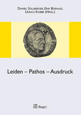 Sollberger / Boehlke / Kobbé |  Leiden - Pathos - Ausdruck | Buch |  Sack Fachmedien