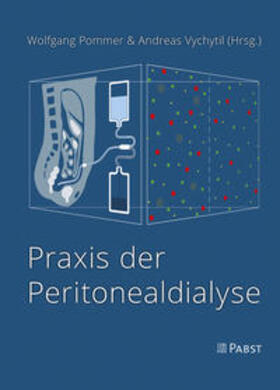 Pommer / Vychytil |  Praxis der Peritonealdialyse | Buch |  Sack Fachmedien