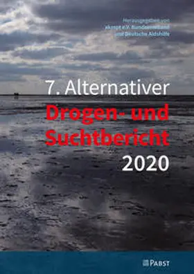 akzept e.V. Bundesverband / Deutsche AIDS-Hilfe |  7. Alternativer Drogen- und Suchtbericht 2020 | Buch |  Sack Fachmedien