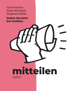 Heinen / Michaelis / Elsas |  Selbst-Handeln bei Anfällen | eBook | Sack Fachmedien