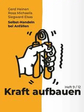 Heinen / Michaelis / Elsas |  Selbst-Handeln bei Anfällen | Buch |  Sack Fachmedien