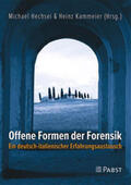 Hechsel / Kammeier |  Offene Formen der Forensik | Buch |  Sack Fachmedien