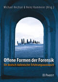 Hechsel / Kammeier |  Offene Formen der Forensik | eBook | Sack Fachmedien