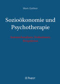 Galliker |  Sozioökonomie und Psychotherapie | eBook | Sack Fachmedien