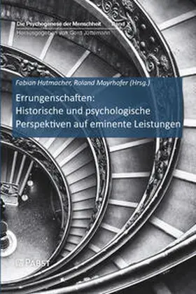 Hutmacher / Mayrhofer |  Errungenschaften: Historische und psychologische Perspektiven auf eminente Leistungen | Buch |  Sack Fachmedien