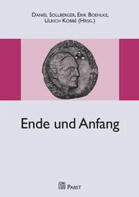 Sollberger / Boehlke / Kobbé |  Ende und Anfang | eBook | Sack Fachmedien