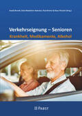 Brandt / Halecker / Brieler |  Verkehrseignung - Senioren Krankheit, Medikamente, Alkohol | Buch |  Sack Fachmedien