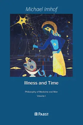Imhof |  Illness and Time | eBook | Sack Fachmedien