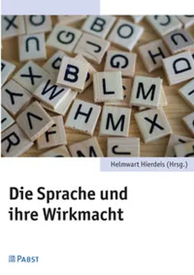 Hierdeis |  Die Sprache und ihre Wirkmacht | eBook | Sack Fachmedien