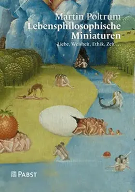 Poltrum |  Lebensphilosophische Miniaturen | Buch |  Sack Fachmedien