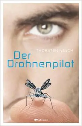 Nesch |  Der Drohnenpilot | Buch |  Sack Fachmedien