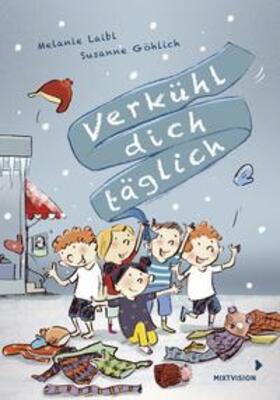 Laibl |  Verkühl dich täglich | Buch |  Sack Fachmedien