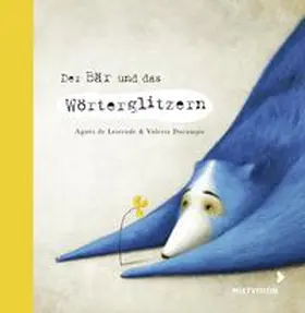 De Lestrade | Der Bär und das Wörterglitzern | Buch | 978-3-95854-104-7 | www.sack.de