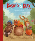 Helmig |  Kosmo & Klax. Mut-Geschichten | Buch |  Sack Fachmedien
