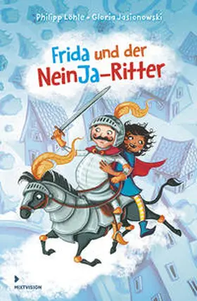 Löhle |  Frida und der NeinJa-Ritter | Buch |  Sack Fachmedien